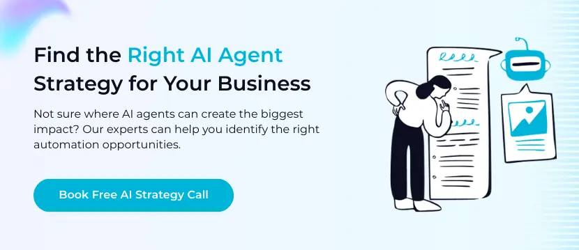 Right AI Agent strategy for your business