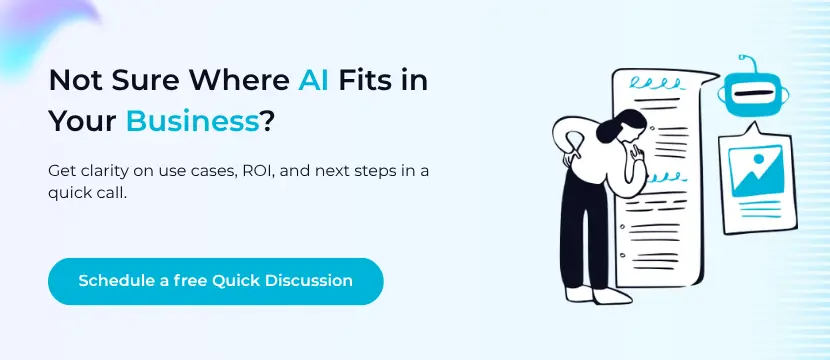 Not Sure Where AI fits in Your Business?