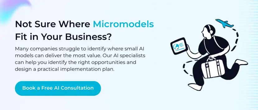 Micromodels fit in your business CTA