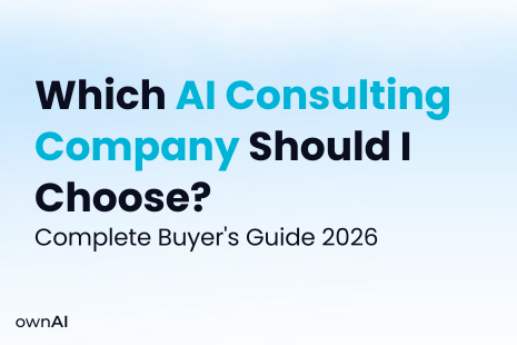 Which AI Consulting Company Should I Choose? Complete Buyer's Guide 2026